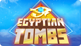 EGYPTIAN TOMBS SLOT รีวิว