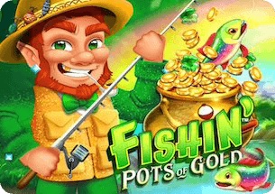 Fishin Pots of Gold Slot