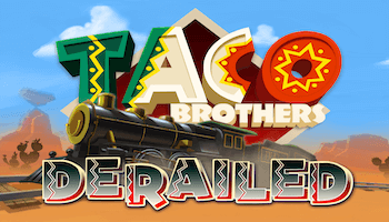 TACO BROTHERS DERAILED SLOT รีวิว
