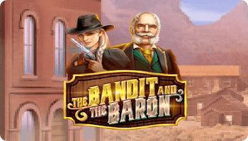 THE BANDIT AND THE BARON SLOT รีวิว